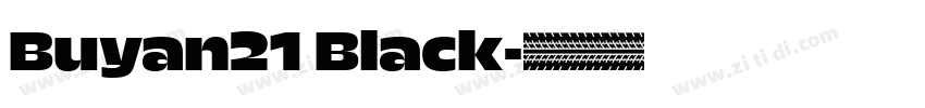 Buyan21 Black字体转换